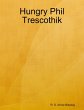 Hungry Phil Trescothik (eBook, ePUB) - Bild 1