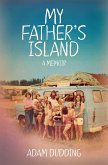 My Father's Island (eBook, ePUB) My Father's Island (eBook, ePUB)