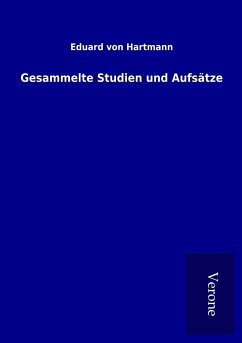 Gesammelte Studien und Aufsätze - Hartmann, Eduard Von