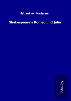 Shakespeare's Romeo und Julia - Hartmann, Eduard Von