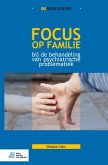 Focus op familie bij de behandeling van psychiatrische problematiek