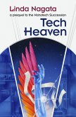 Tech-Heaven (The Nanotech Succession, #0) (eBook, ePUB)