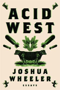 Acid West (eBook, ePUB) - Wheeler, Joshua