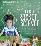 This Is Rocket Science: An Activity Guide (eBook, ePUB)