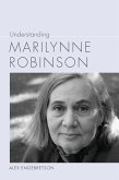 Understanding Marilynne Robinson (eBook, ePUB)