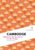 Cambodge : Maîtres de la terre et de l'eau (eBook, ePUB)