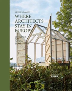 Cover Where Architects Stay in Europe - Lodgings for Design Enthusiasts