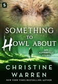 Something to Howl About (eBook, ePUB)