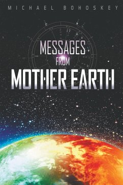 MESSAGES FROM MOTHER EARTH - Bohoskey, Michael