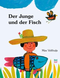 Der Junge und der Fisch - Velthuijs, Max