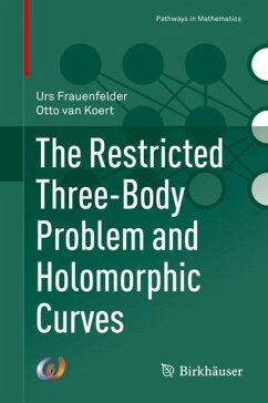 The Restricted Three-Body Problem and Holomorphic Curves - Frauenfelder, Urs;van Koert, Otto