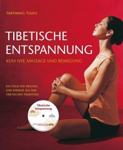 Tibetische Entspannung - Tarthang Tulku