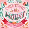Everything Is the Worst (eBook, ePUB) - Bild 1