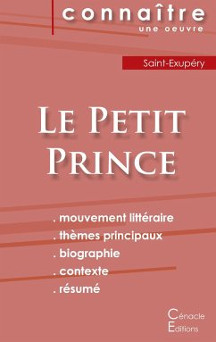 Fiche de lecture Le Petit Prince de Antoine de Saint-Exupéry (Analyse littéraire de référence et résumé complet) - Saint-Exupéry, Antoine de