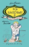 Is' ja SAGENhaft! 3 - Norddeutsche Sagen jetzt erst recht! Is' ja SAGENhaft! 3 - Norddeutsche Sagen jetzt erst recht!