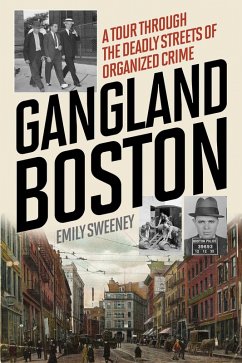 Gangland Boston (eBook, ePUB) - Sweeney, Emily