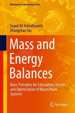 Mass and Energy Balances - Ashrafizadeh, Seyed Ali;Tan, Zhongchao