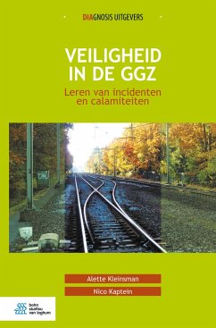 Veiligheid in de ggz - Kleinsman, Alette;Kaptein, Nico