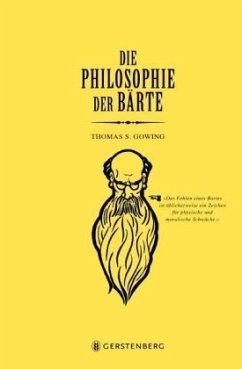 Die Philosophie der Bärte - Gowing, Thomas S.