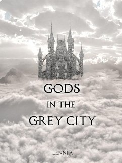 Cover Gods in the Grey City (eBook, ePUB)