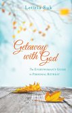 Getaway with God (eBook, ePUB)