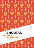 Bhoutan : Les cimes du bonheur (eBook, ePUB)