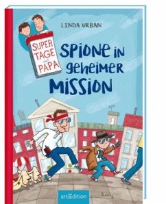 Cover Supertage mit Papa - Spione in geheimer Mission