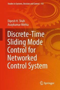 Discrete-Time Sliding Mode Control for Networked Control System - Shah, Dipesh H.;Mehta, Axaykumar