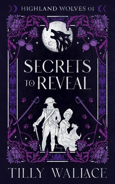 Secrets to Reveal (Highland Wolves, #1) (eBook, ePUB) Secrets to Reveal (Highland Wolves, #1) (eBook, ePUB)