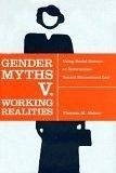 Gender Myths v. Working Realities (eBook, ePUB)