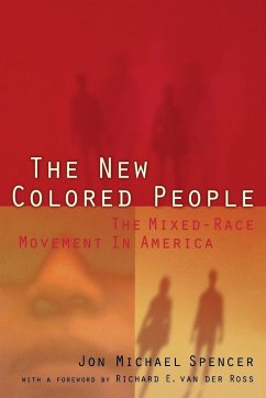 The New Colored People (eBook, ePUB) - Spencer, Jon M.