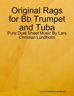 Cover Original Rags for Bb Trumpet and Tuba - Pure Duet Sheet Music By Lars Christian Lundholm (eBook, ePUB)