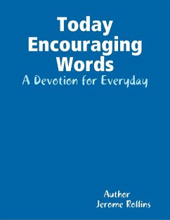Today's Encouraging Words: A Devotion for Everyday (eBook, ePUB) - Rollins, Jerome