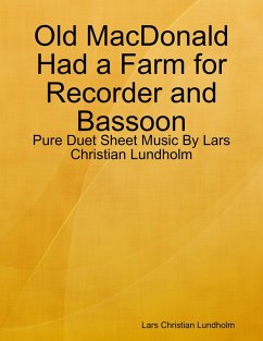 Cover Old MacDonald Had a Farm for Recorder and Bassoon - Pure Duet Sheet Music By Lars Christian Lundholm (eBook, ePUB)