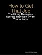 How to Get That Job: The Hiring... - Bild 1
