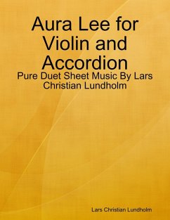 Cover Aura Lee for Violin and Accordion - Pure Duet Sheet Music By Lars Christian Lundholm (eBook, ePUB)