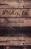 Whiskey, Etc. (eBook, ePUB)