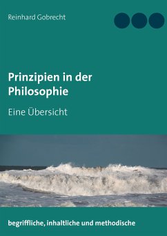 Prinzipien in der Philosophie (eBook, ePUB) - Gobrecht, Reinhard