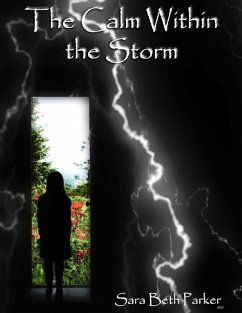 The Calm Within the Storm (eBook, ePUB) - Parker, Sara Beth