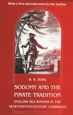 Sodomy and the Pirate Tradition (eBook, ePUB) - Burg, B. R.