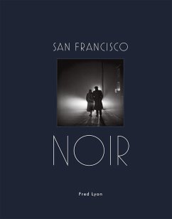 San Francisco Noir (eBook, ePUB) - Lyon, Fred