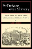 The Debate Over Slavery (eBook, ePUB)