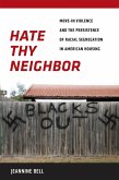 Hate Thy Neighbor (eBook, ePUB)