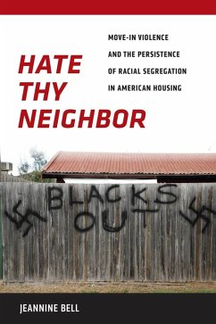 Hate Thy Neighbor (eBook, ePUB) - Bell, Jeannine