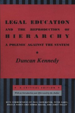 Legal Education and the Reproduction of Hierarchy (eBook, ePUB) - Kennedy, Duncan