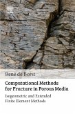 Computational Methods for Fracture in Porous Media (eBook, ePUB)