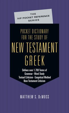 Pocket Dictionary for the Study of New Testament Greek (eBook, ePUB) - DeMoss, Matthew S.