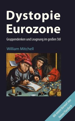Dystopie Eurozone (eBook, ePUB) - Mitchell, William