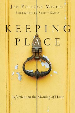 Keeping Place (eBook, ePUB) - Michel, Jen Pollock