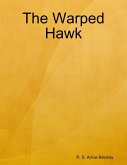 The Warped Hawk (eBook, ePUB)
